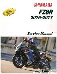 Release clutch lever when 12 2009 yamaha fz6r owner's manual 5. 2016 2017 Yamaha Fz6r Motorcycle Service Manual Ebay