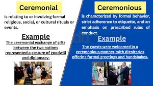 ceremonial vs ceremonious difference