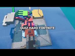 Ask your question and find answers for fortnite quiz. Quiz Fortnite Hard Fortnite Creative Fortnite Tracker