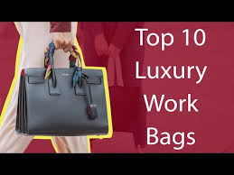 top 10 luxury work bags you