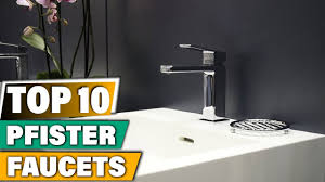 pfister faucet review