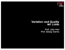 Variation And Quality 2 008x Lecture Slides