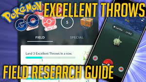 3 Excellent Throws in a Row - THE HARDEST FIELD RESEARCH TASK GUIDE - Pokémon  GO - YouTube