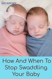 How And When To Stop Swaddling Your Baby The Baby Sleep Site