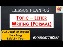 formal letter b ed lesson plan