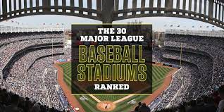 major league baseball stadiums ranked