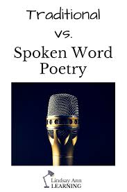 traditional vs spoken word poetry for