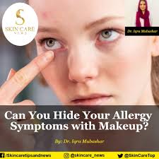 allergy symptoms with makeup