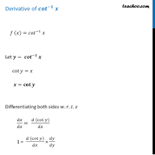 Derivative of cot-1 x (cot inverse x) - Teachoo [with Video]