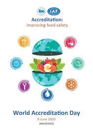 World food safety day is celebrated every year to aware everyone of this thing, and to reduce food wastage, because crores of this day also aims to aware people of the side effects of contaminated food. World Accreditation Day 2020 International Laboratory Accreditation Cooperation