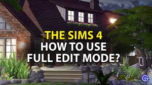the sims 4 full edit mode cas cheat