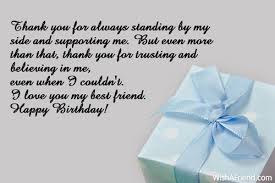 Thank You For Always Standing By Best Friend Birthday Wishes