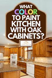 paint kitchen with oak cabinets