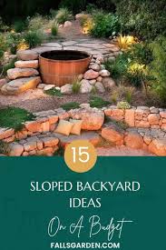 sloped backyard ideas on a budget