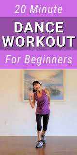 beginner dance workout 20 minutes