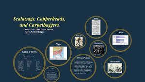 scalwags copperheads carpetbaggers by