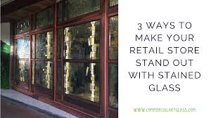 Stand Out With Stained Glass