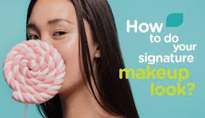 how to do your signature makeup look