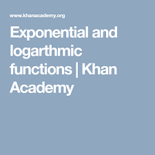 exponential and logarthmic functions