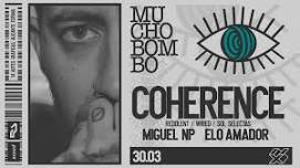 MUCHO BOMBO 30|03  w/Coherence