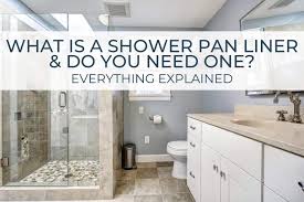 what is a shower pan liner do you