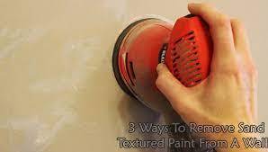 remove sand textured paint from a wall
