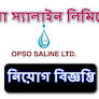 Opso Saline Limited Job Circular 2023 from jobsholders.com