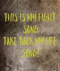 This is my fight song. This Is My Fight Song Take Back My Life Song Poster Kayleigh Keep Calm O Matic