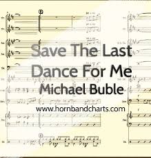 Save The Last Dance For Me Horn Chart Pdf Horn Band Charts