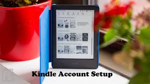 Kindle Account Setup What Is Amazon Kindle Makeover Arena