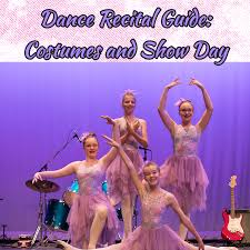 dance recital guide costumes and show