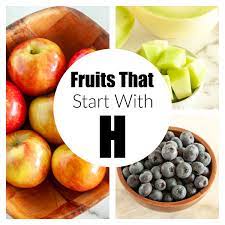 18 fruits that start with h food