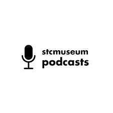stcmuseum podcasts