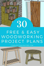 30 Free Easy Woodworking Project Plans