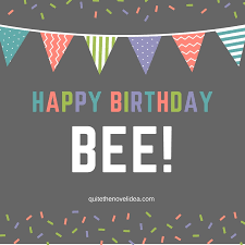 Happy Birthday Bee