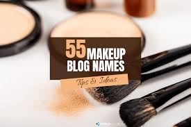 53 creative makeup names and ideas