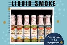 Do you refrigerate liquid smoke?