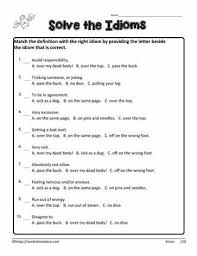 Idioms are so much a part of our everyday language that students who are native english speakers may not even notice that phrases like lists can be paired with interactive learning games and activities and free printable worksheets for idiom practice. Solve The Idioms Worksheets