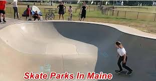 12 best skate parks in maine 2023