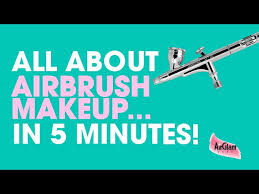 airbrush makeup 101 everything you