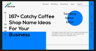 Coffee can give instant energy to tiresome eyes and help tired people brighten their moods. 167 Catchy Coffee Shop Name Ideas For Your Business