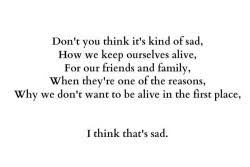 love quote life depression suicide pain friends family sadness ... via Relatably.com