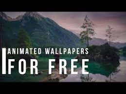 get free animated wallpapers on windows