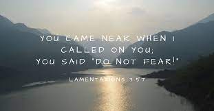 Your Daily Verse - Lamentations 3:57 - Inspirations
