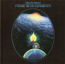 francisco cosmic beam experience