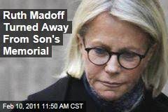 (Newser) - Ruth Madoff mourned alone after her son Mark committed suicide , sources tell People. She flew from Florida to Connecticut for the memorial ... - ruth-madoff-turned-away-from-sons-memorial