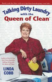 get quote call now get directions. Amazon Fr Talking Dirty Laundry With The Queen Of Clean Cobb Linda Livres