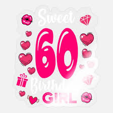 sweet 60 birthday sticker