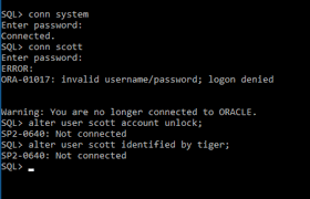 · can change tiger : Oracle 11g Not Able To Connect With Scott User Showing Invalid Username Password Logon Denied Stack Overflow