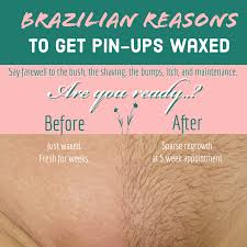 Or your beard if you happen to have one. Brazilian Reasons To Get Waxed At Pin Ups
